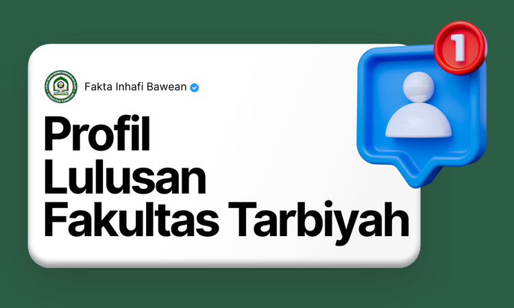 Profil Lulusan Fakultas Tarbiyah INHAFI Bawean