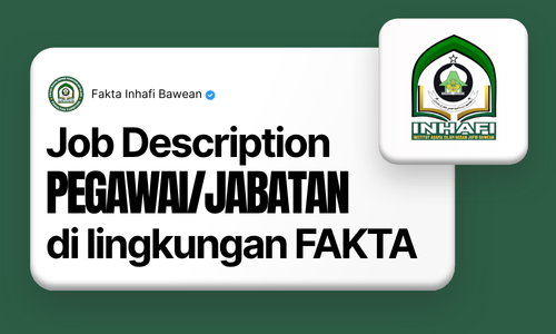 Job Description untuk masing-masing jabatan di lingkungan Fakultas Tarbiyah: